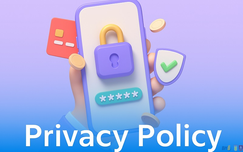 Chính sách bảo mật BK8