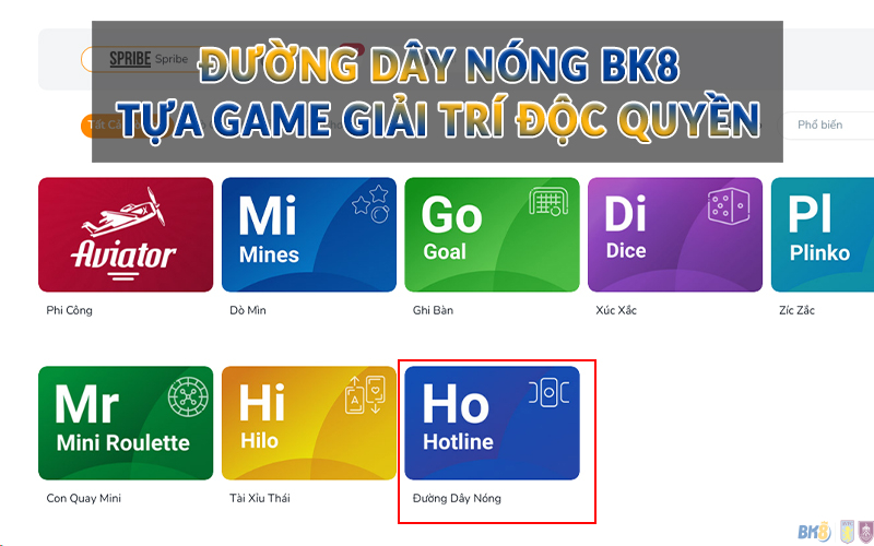 Đường Dây Nóng BK8 - Tựa game giải trí độc quyền